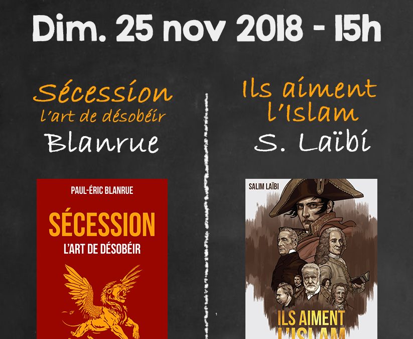 Prochaine conférence de P.-É. Blanrue & Salim Laïbi à Roubaix le 25 novembre 2018