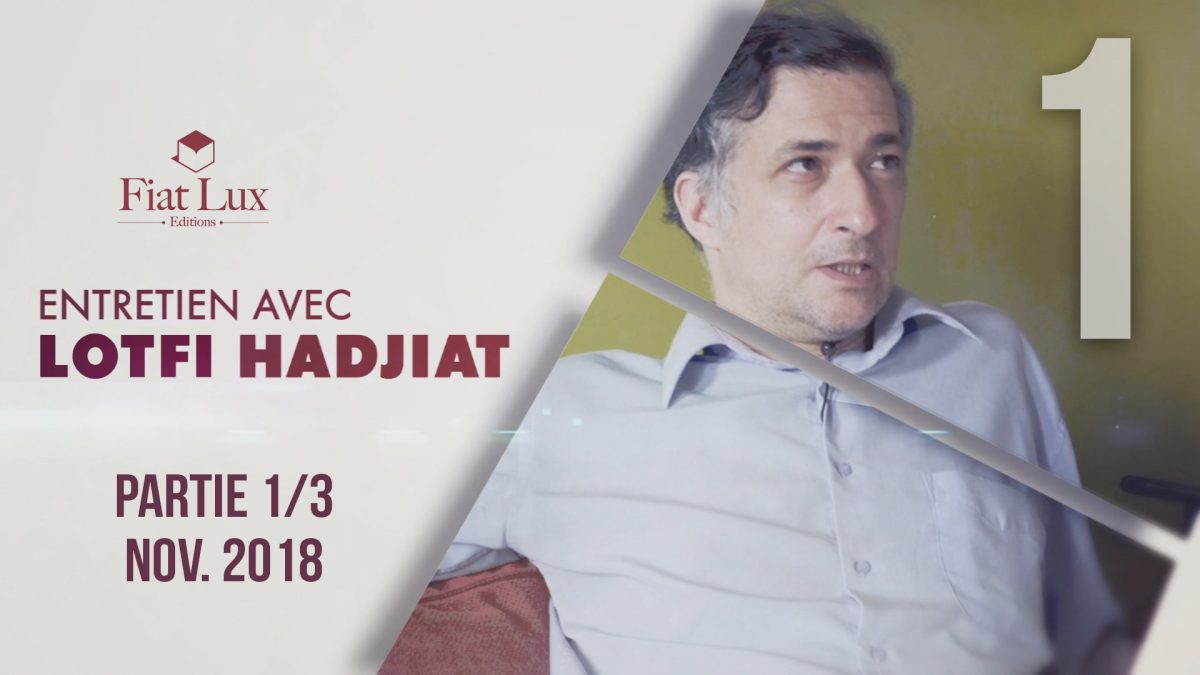 Entretien avec Lotfi Hadjiat : parcours philosophique en 3 parties